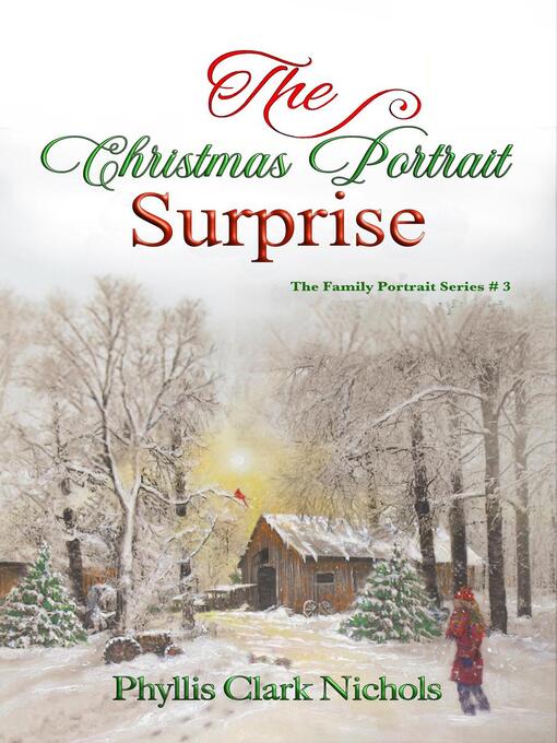 Title details for The Christmas Portrait Surprise by Phyllis Clark Nichols - Available